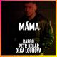 Raego feat. Petr Kolář, Olga Lounová - Máma