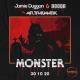 Jamie Duggan, Booda, Mr Traumatik - Monster
