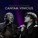 album image Tarde em Itapuã Toquinho e Paulo Ricardo Cantam Vinicius