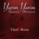 Yücel Arzen & Devrim Gürenç - Yarim Yarim - SEN VURDUNDA BEN ÖLMEDİM Mİ.