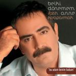 album image Benim Babam (Bu Adam Benim Babam) Belki Dönemem Anne