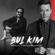 Argonya, Дастан Оразбеков - Bul Kim