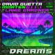 David Guetta, MORTEN feat. Lanie Gardner - Dreams (feat. Lanie Gardner)