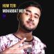 Aman Sharma - Hum Teri Mohabbat Mein
