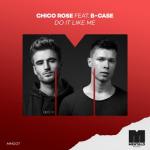 album image Do It Like Me (feat. B-Case) Do It Like Me (feat. B-Case) - Single