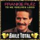 Frankie Ruiz - La Rueda
