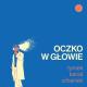 Tymek, Kuba Karaś, Urbanski - Oczko w głowie