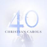 album image Christmas Bells 40 Christian Carols