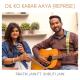 Pratik Jain feat. Shruti Jain - Dil Ko Karar Aaya