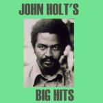 album image The Number One for Me (AKA You're Number One) John Holt's Big Hits