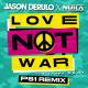 Jason Derulo x Nuka - Love Not War (The Tampa Beat) (PS1 Remix)
