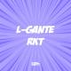 DJ QUINTEROS MIX - L-Gante RKT