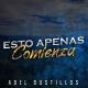 Abel Bustillos - Esto Apenas Comienza