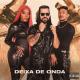 DENNIS, Xamã, Ludmilla - Deixa de Onda (Porra Nenhuma)