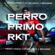 Perro Primo, DT.Bilardo, BRIANMIX - Perro Primo Rkt