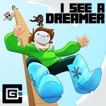 album image I See A Dreamer (8D) I See a Dreamer - Single