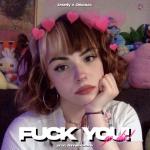 album image F*ck You!😈 Fuck You! - Single (feat. Ciscaux) - Single