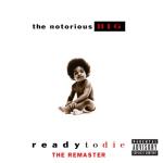 album image Juicy Ready to Die - The Remaster