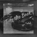 album image Take Me Back (Original Mix) Take Me Back - Single