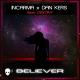 INCARMA, Dan Kers feat. Destiny - Believer