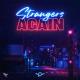 GhostDragon, Exede - Strangers Again