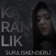 Sura İskenderli - Karanlik (TRmusic)