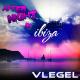 Vlegel - After Night in Ibiza