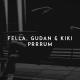 Fella, Gudan, Kiki - Prrrum