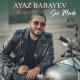 Ayaz Babayev - Sən Mənlə
