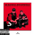 album image Mi Banda Encendida Mi Banda Encendida - Single