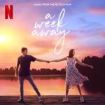 album image Let's Go Make A Memory A Week Away (Music From The Netflix Film)