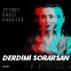 Zeynep Bakşi Karatağ - Derdimi Sorarsan