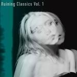 album image Down With The Sickness Ruining Classics, Vol. 1