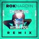 Nardin - Chug Jug With You