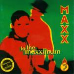 album image I Want You To the Maxximum