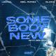 Leonail & Abel Romez & Blaikz - Somebody New (with Seb Mont)