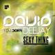 David DeeJay feat. Dony - Sexy Thing