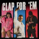 album image Clap For 'Em Clap For 'Em (feat. Flo Milli & Sada Baby) - Single