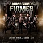 album image Aquí Seguimos Firmes (La Chapiza) Aquí Seguimos Firmes (La Chapiza) - Single