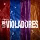 Los Violadores - Más Allá Del Bien Y Mal