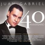 album image Pero Que Necesidad Juan Gabriel - 40 Aniversario