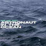 album image Astronaut In The Ocean (Rock Cover by Our Last Night) Astronaut In the Ocean - Single