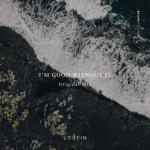 album image Gangsta Lovers I'm Good Without It - Single