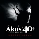 album image Ilyenek voltunk 40+ (Tour 2008-2009 Concert Album)