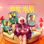 album image La Mamá de la Mamá (feat. El Cherry Scom) La Mamá de la Mamá (feat. El Cherry Scom) - Single