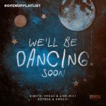 album image We'll Be Dancing Soon We'll Be Dancing Soon - Single