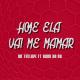 Mc Cyclope feat. DJ Ruan da VK - Hoje ela vai me mamar