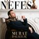 Murat Dalkılıç - Nefes