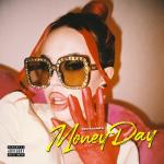 album image Money Day Money Day - Single