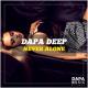 DAPA DEEP - NEVER ALONE (ORIGINAL MIX) (vk.com/bestdeephousemusique)